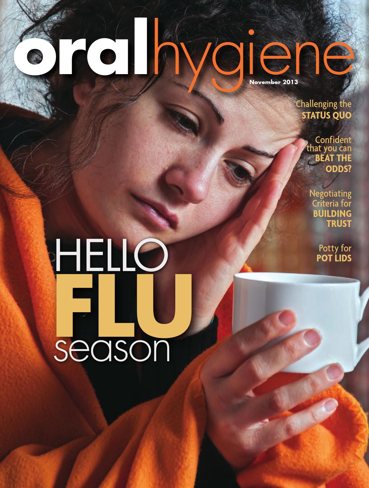 Oral Hygiene – November 2013